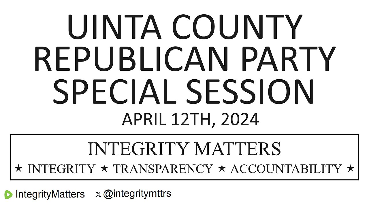 Uinta County Republican Party Central Committee Special Session April 12th, 2024