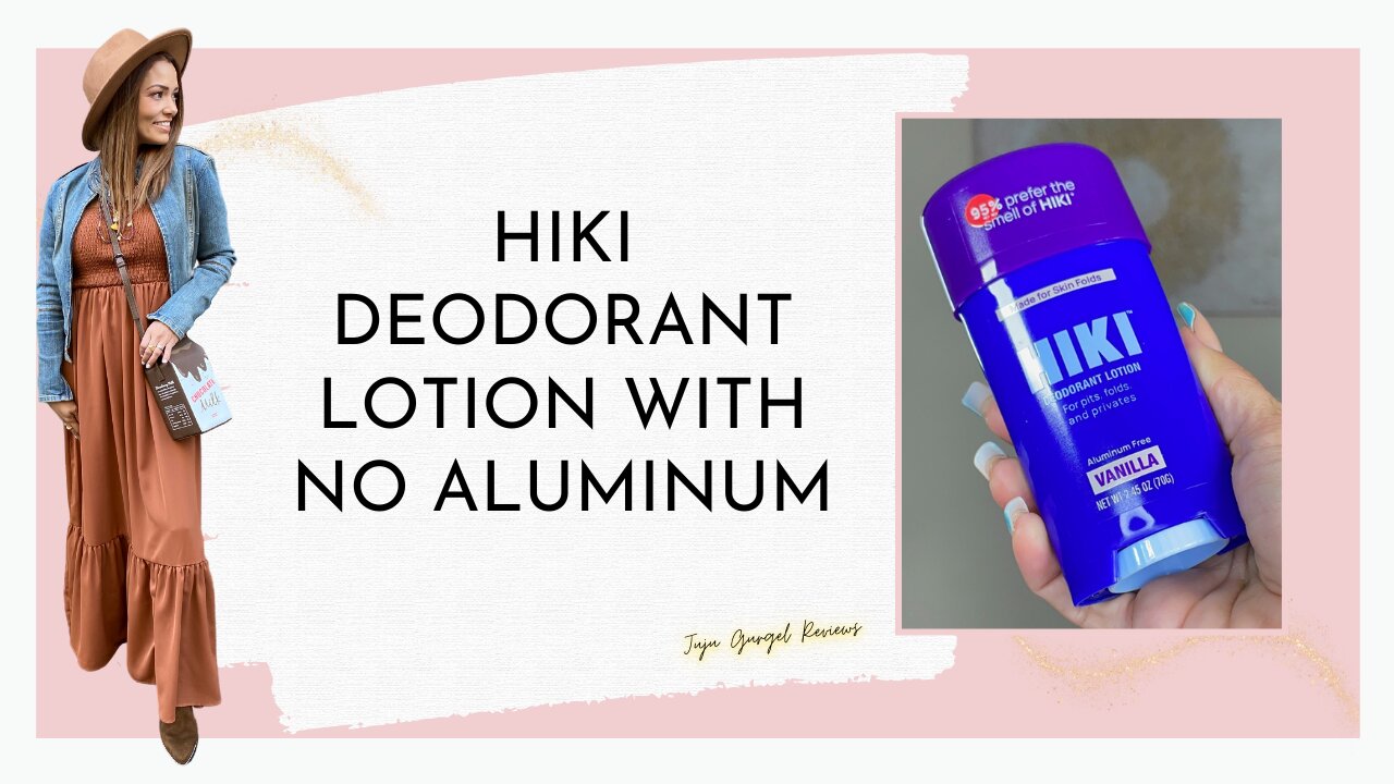 Hiki Deodorant lotion with no aluminum review