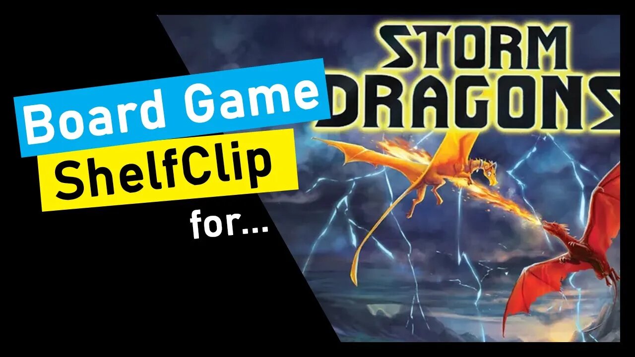 🌱ShelfClips: Storm Dragons the Dragon Trappings (Short Board Game Preview)