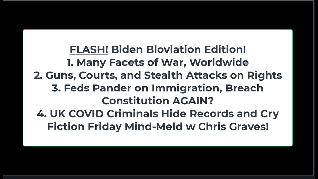 Liberty Conspiracy LIVE 2-2-24! Biden Bloviating Bomber, Gun Rights News, UK Lockdown Louts, Fic Fri