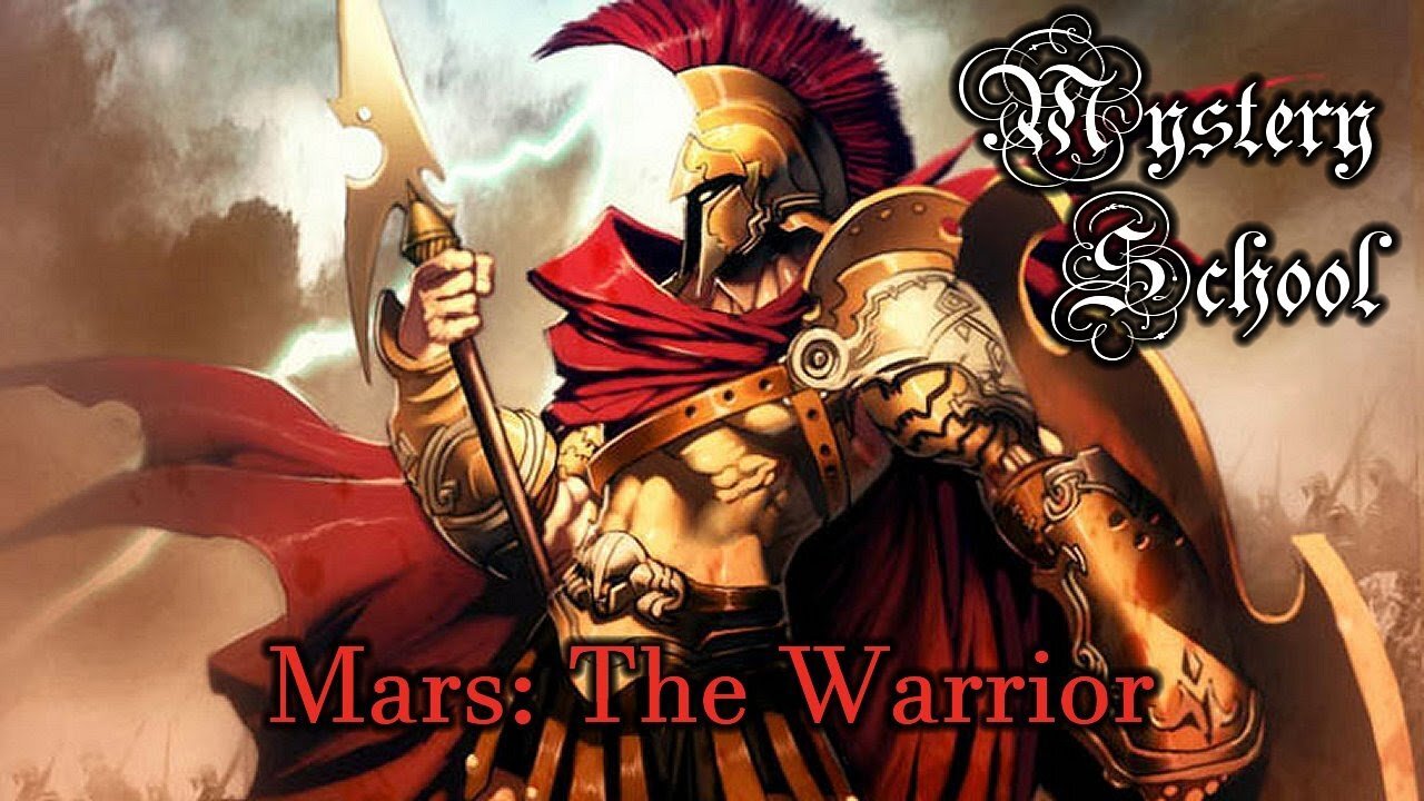 Mystery School Lesson 60: Mars - The Warrior