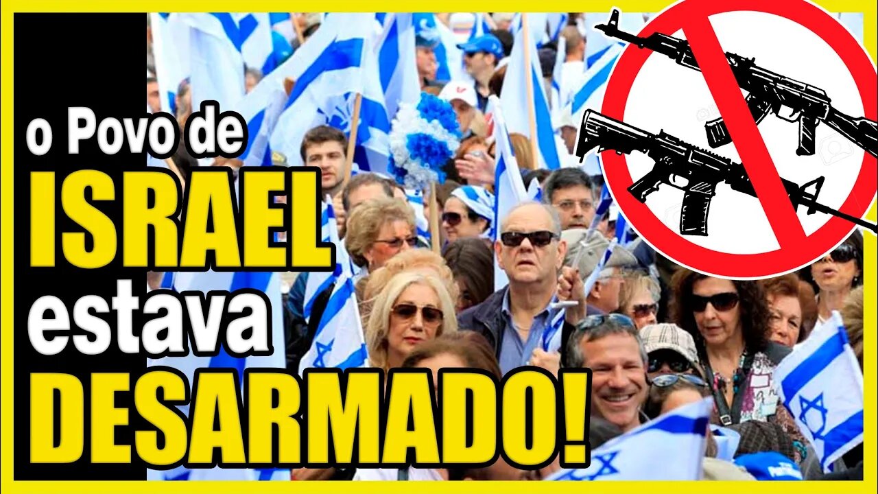 Mentiram! ISRAEL sem ARMAS!!!