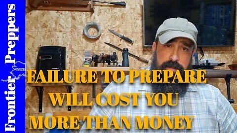 FAILURE TO PREPARE WILL COST YOU MORE THAN MONEY