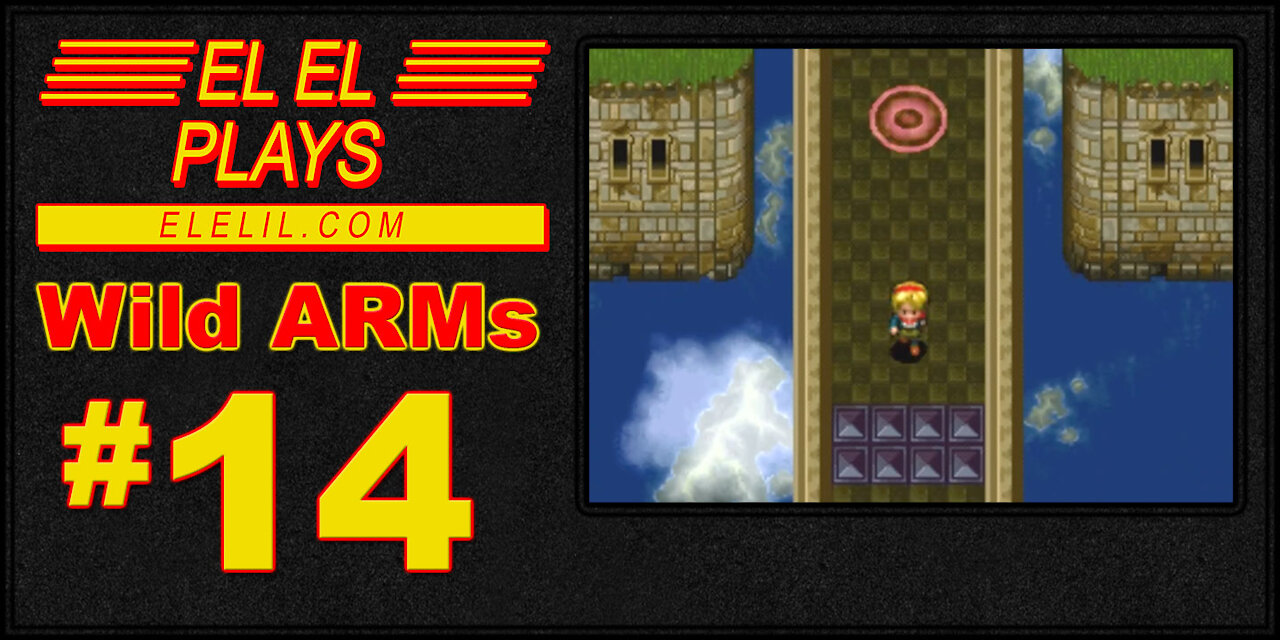 El El Plays Wild ARMs Episode 14: G-g-g-g-g-ghost Ship!