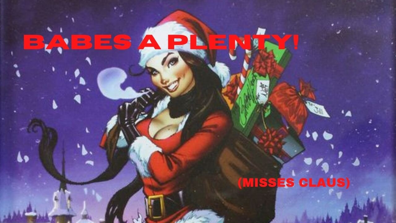 Babes a Plenty! (Misses Claus)