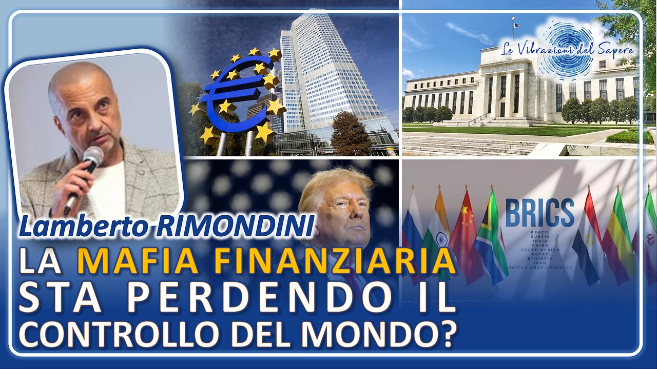 La mafia finanziaria sta perdendo il controllo del mondo? - Lamberto Rimondini