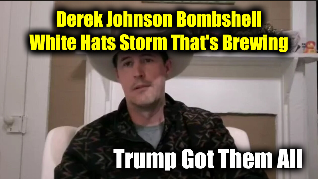 Trump Got Them All | Derek Johnson Bombshell Oct 21 - The White Hats Storm That's Brewing