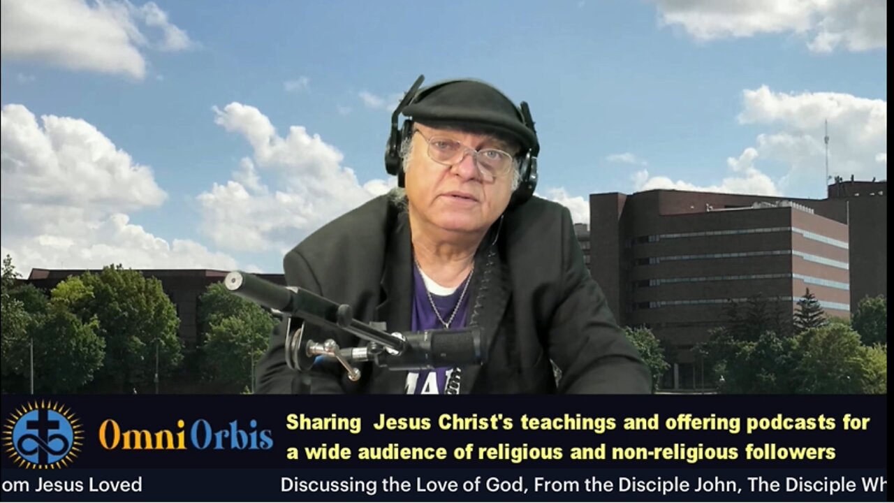 Discussing the Love of God, From the Disciple John, The Disciple Whom Jesus Loved