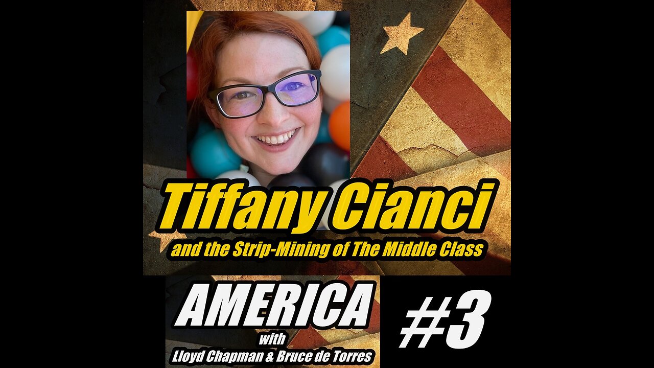 ALB 3. Tiffany Cianci and the Strip-Mining of The Middle Class