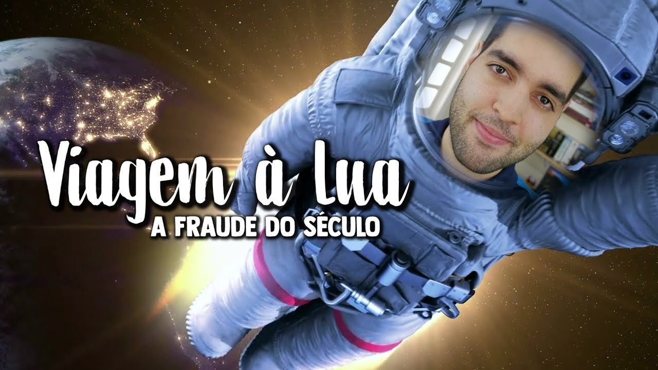 Parte 22 - Viagem à LUA - Fraude do Século