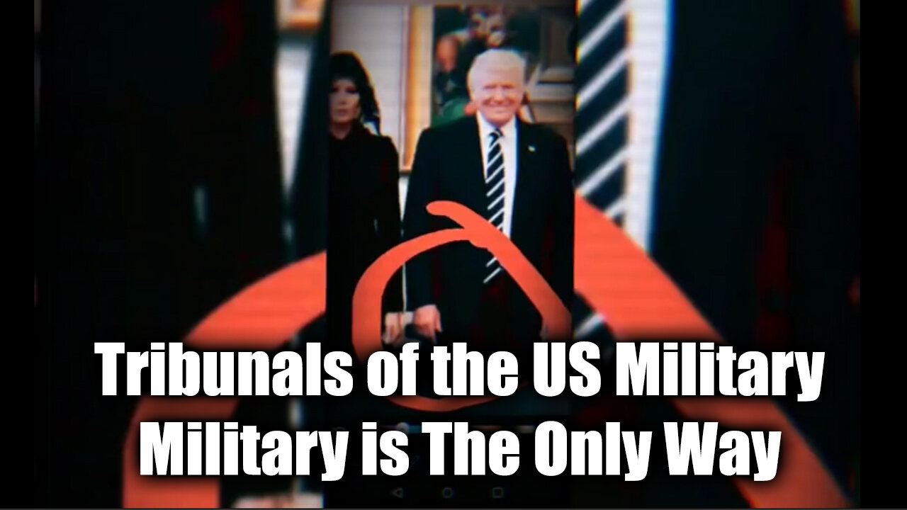 Tribunals of the US Military - Military is The Only Way