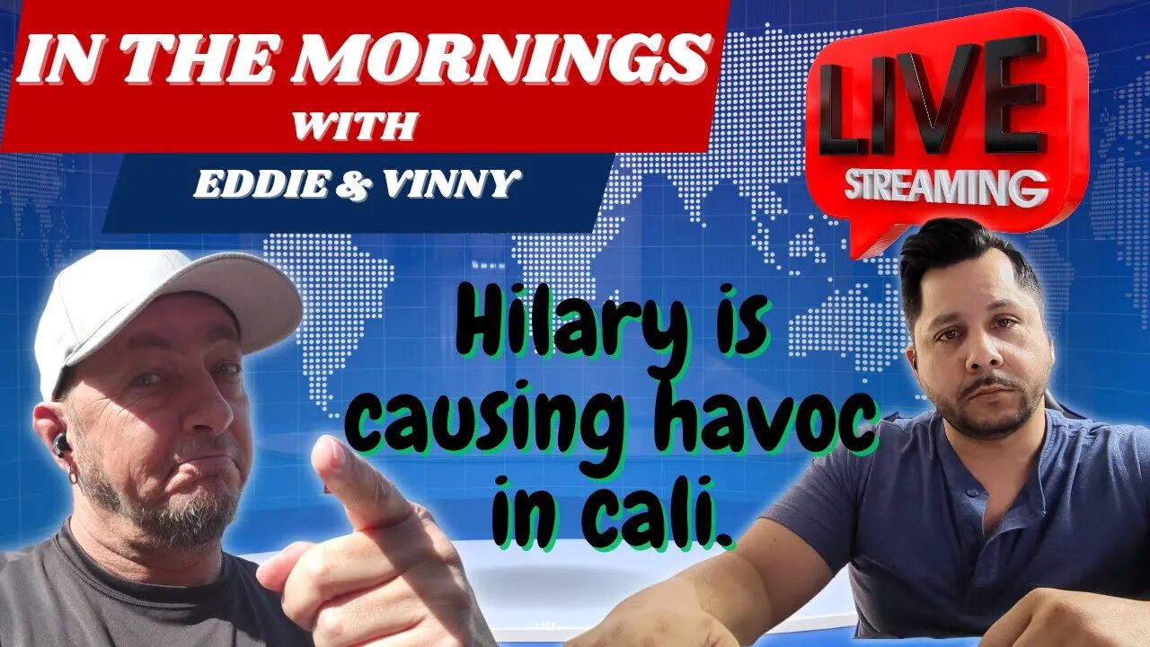 In The Mornings With Eddie and Vinny | Hilary causing Havoc in California