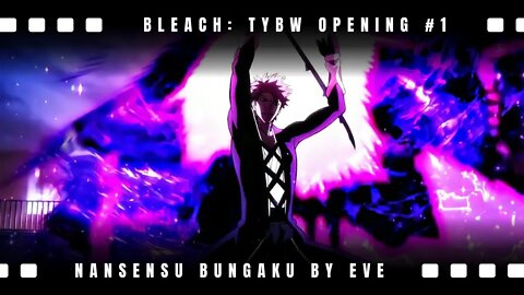 Bleach: Thousand Year Blood War OFFICIAL Opening By Fan