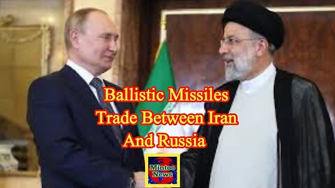 Iran sent Russia hundreds of ballistic missiles