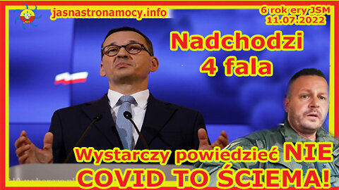Nadchodzi 4 fala Wystarczy powiedzieć NIE - C**ID TO ŚCIEMA!