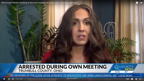 LAWFARE: Official Arrested For Speaking At Her Own Meeting. Her Rights Were Violated, Judge Says