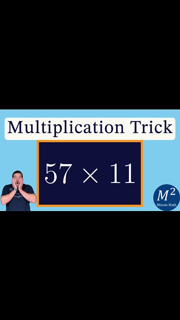 How to Multiply a 2 Digit Number by 11 | 57x11 | Minute Math Tricks - part 113 #shorts