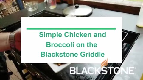 🍴Simple Chicken and Broccoli on the Blackstone Griddle🍴