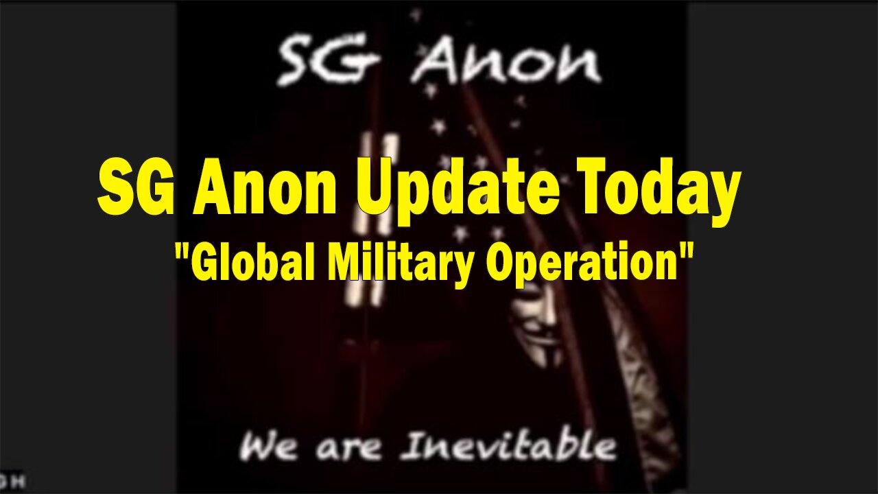 SG Anon Update Today Oct 6: "Global Military Operation"