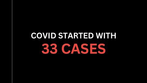 Covid started with 33 cases, 33 ha ?
