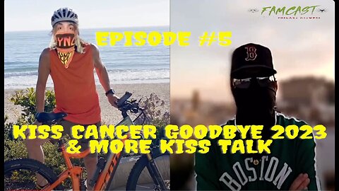 KISS Cancer Goodbye 2023 & More KISS Talk