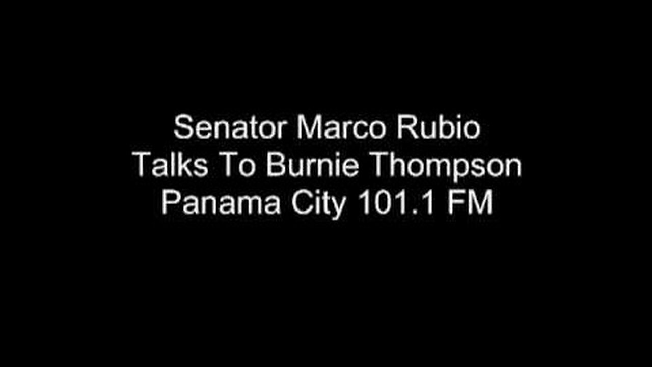Senator Marco Rubio Talks To Burnie Thompson 101.1 FM
