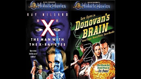 X, THE MAN WITH X-RAY EYES 1963 & DONOVAN'S BRAIN 1953 Demented Doctors DOUBLE FEATURE