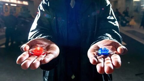 The red pill or the blue pill