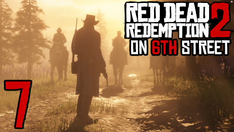 Red Dead Redemption 2 on 6th Street Part 7