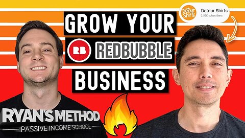 Growing Your Redbubble Business w/ @DetourShirts