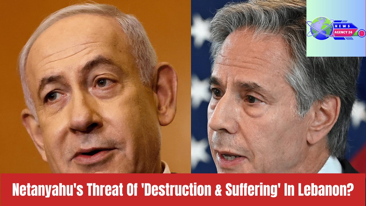 Netanyahu's Threat Of 'Destruction & Suffering' In Lebanon?