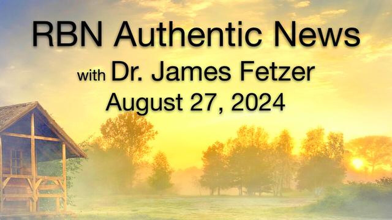 RBN Authentic News (27 August 2024)