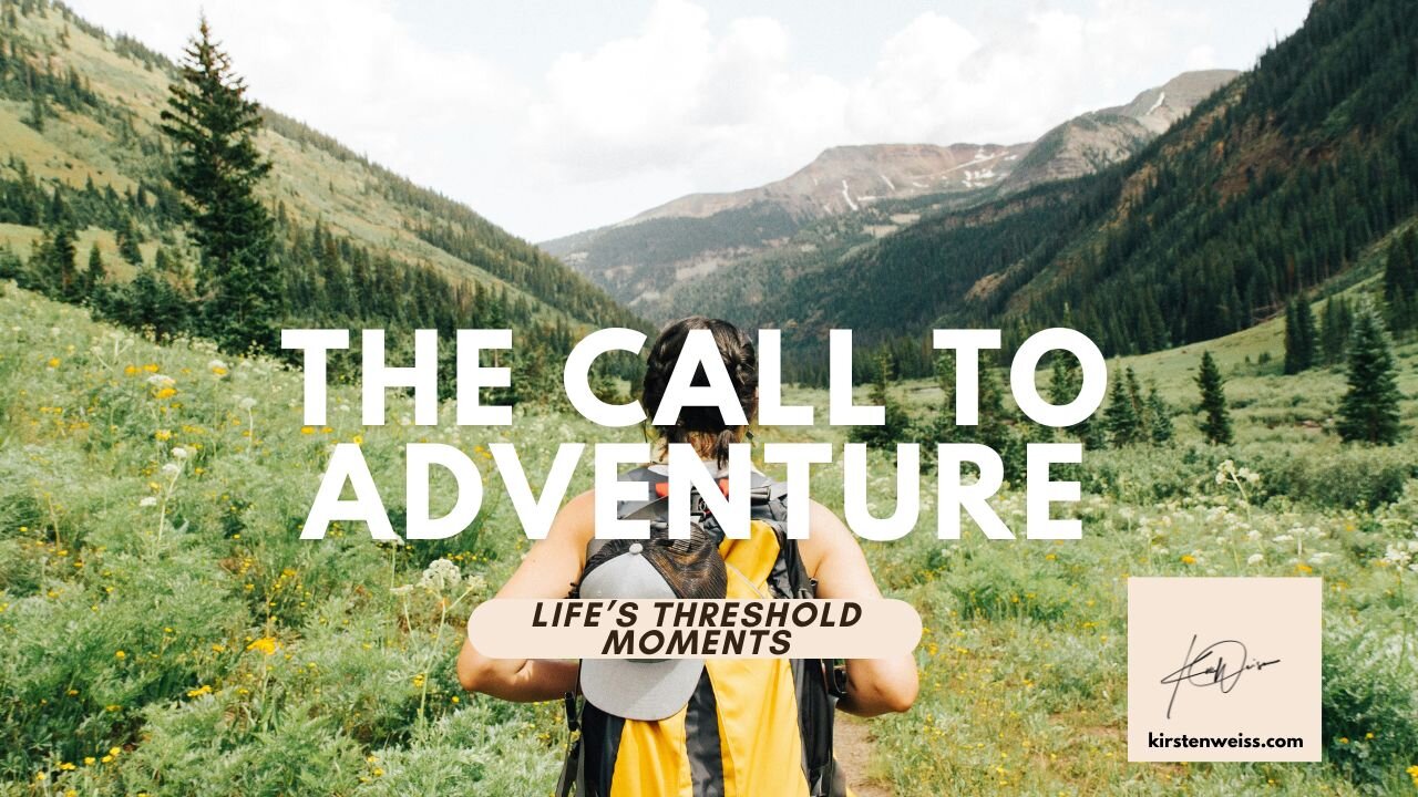 Unlocking the Hero Within: Embracing the Call to Adventure in Life's Threshold Moments