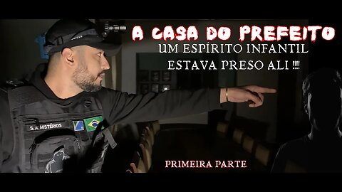 UM ESPÍRITO INFANTIL ESTAVA PRESO ALI, A CASA DO ENGENHEIRO, PARTE 1, #fantasmas #curiosidades