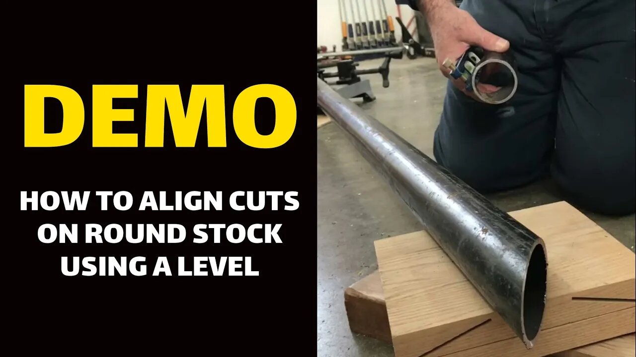 DEMO: How to Align Cuts on Round Stock Using a Level