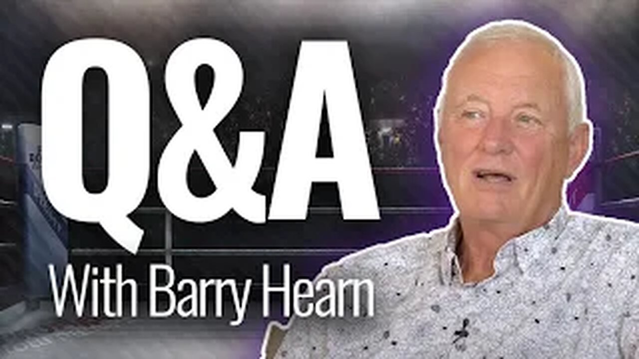 Barry Hearn Q&A | Talks Boxing Legacy | Matchroom Sports