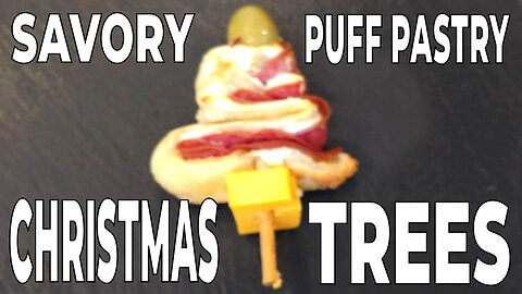 SAVORY Puff Pastry CHRISTMAS TREES