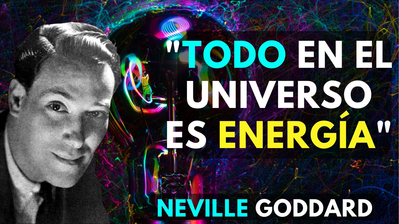 Tu mundo es un océano de LUZ LÍQUIDA, materializada por la VIBRACIÓN...Neville Goddard en español