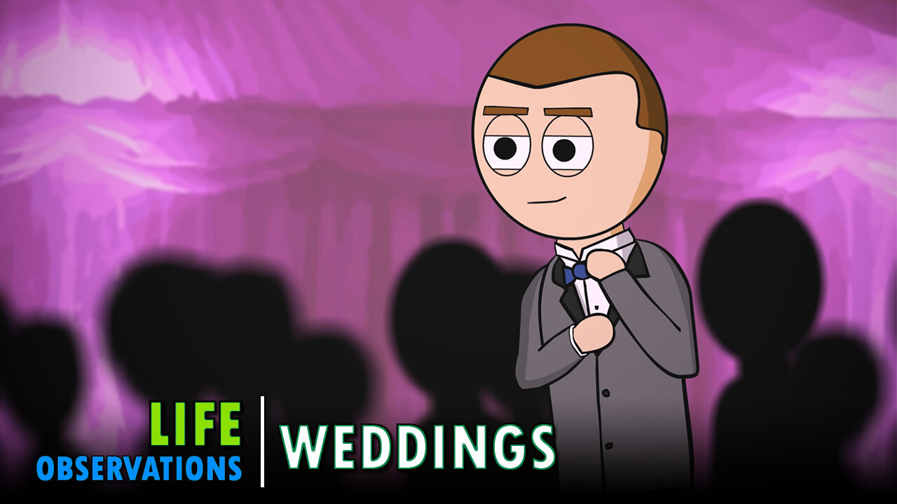 Life Observations: Weddings