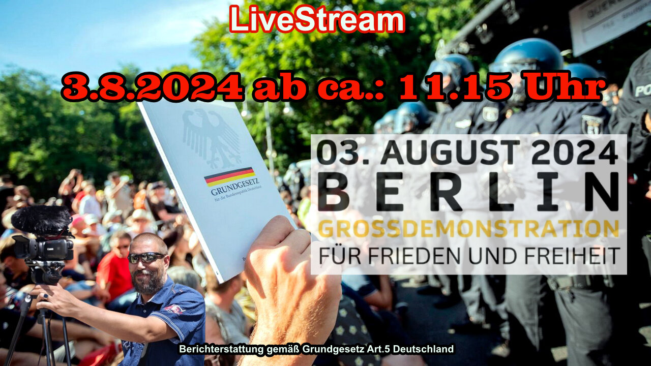 Live Stream on 3.8.2024 from BERLIN