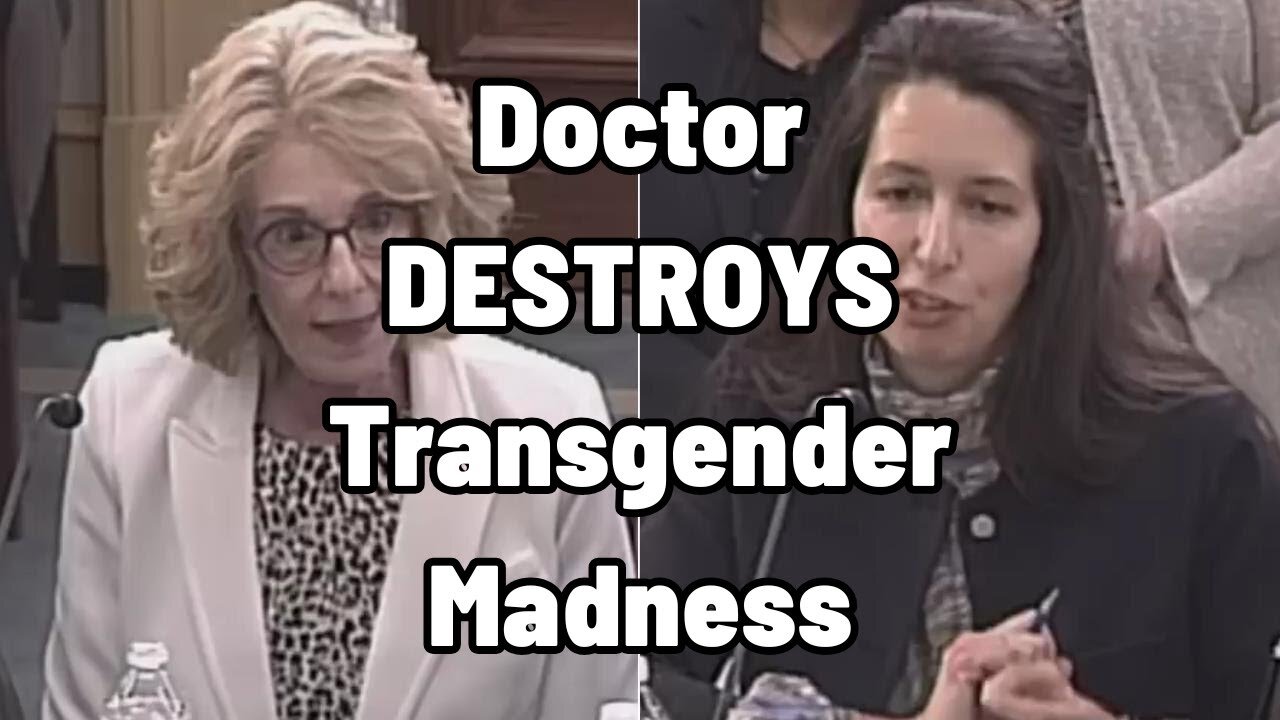 BASED Doctor DESTROYS Transgender Madness With Scientific Evidence