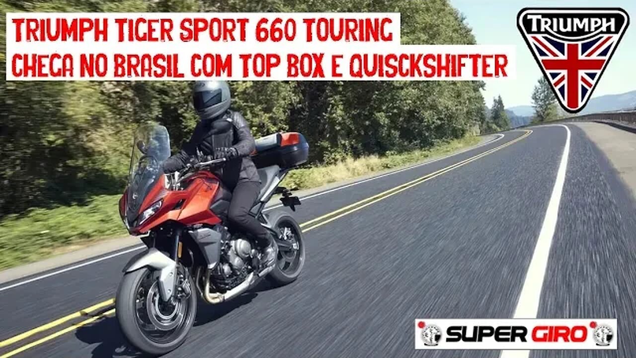 Triumph Tiger Sport 660 Touring chega no Brasil com novas tecnologias embarcadas #CANALSUPERGIRO