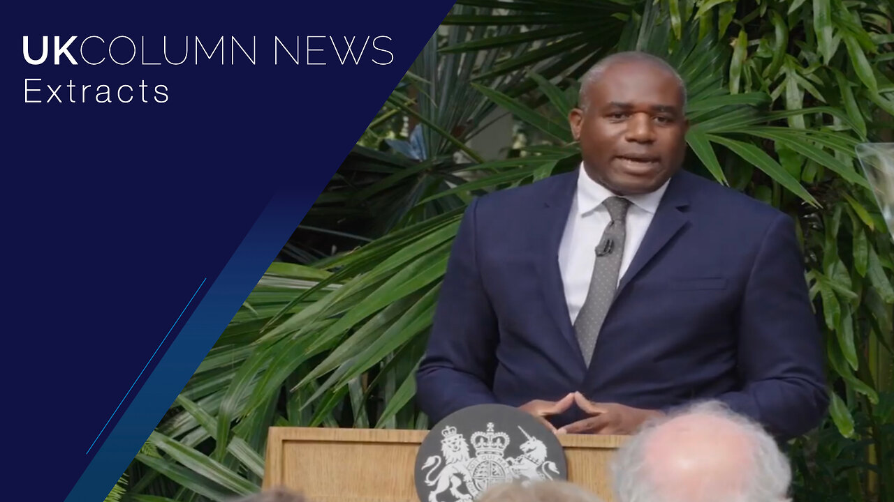 Pushing for a Global ‘Clean’ Power Alliance–David Lammy's Vision? - UK Column News