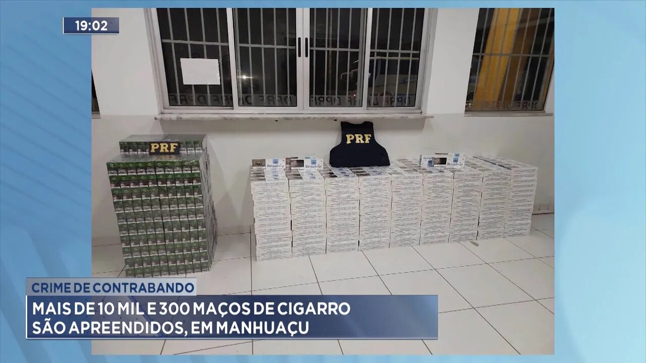 Crime de Contrabando: Mais de 10 Mil e 300 Maços de Cigarro são Apreendidos, em Manhuaçu.