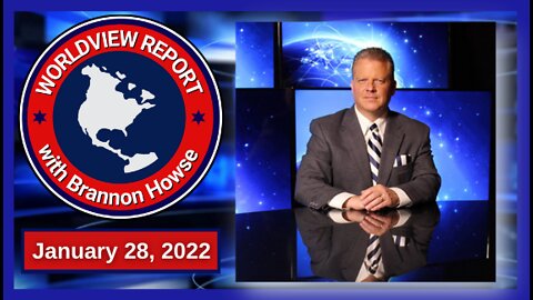 Worldview Report From 01-28-22