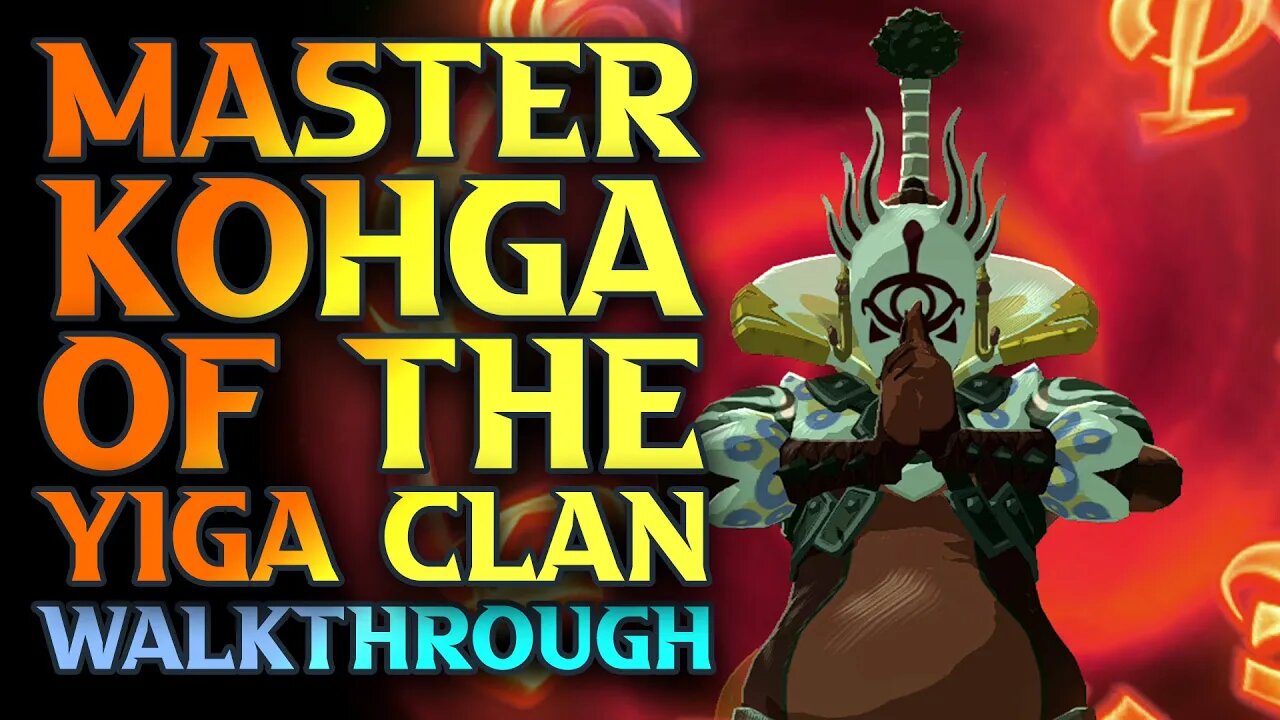 TotK Master Kohga Of The Yiga Clan Walkthrough - Tears Of The Kingdom Part 68B