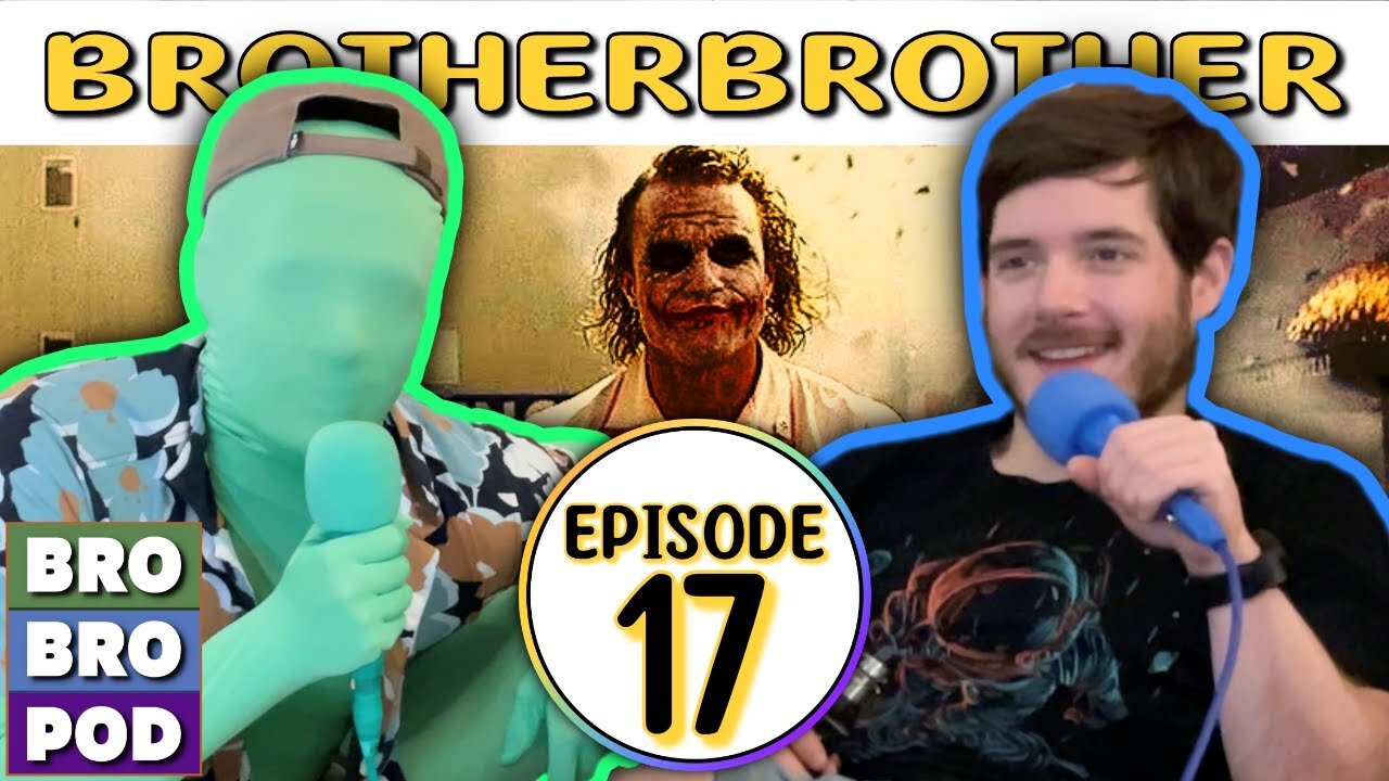 Green Guy Robs a Bank | BrotherBrother Comedy Podcast (Ep. 17)