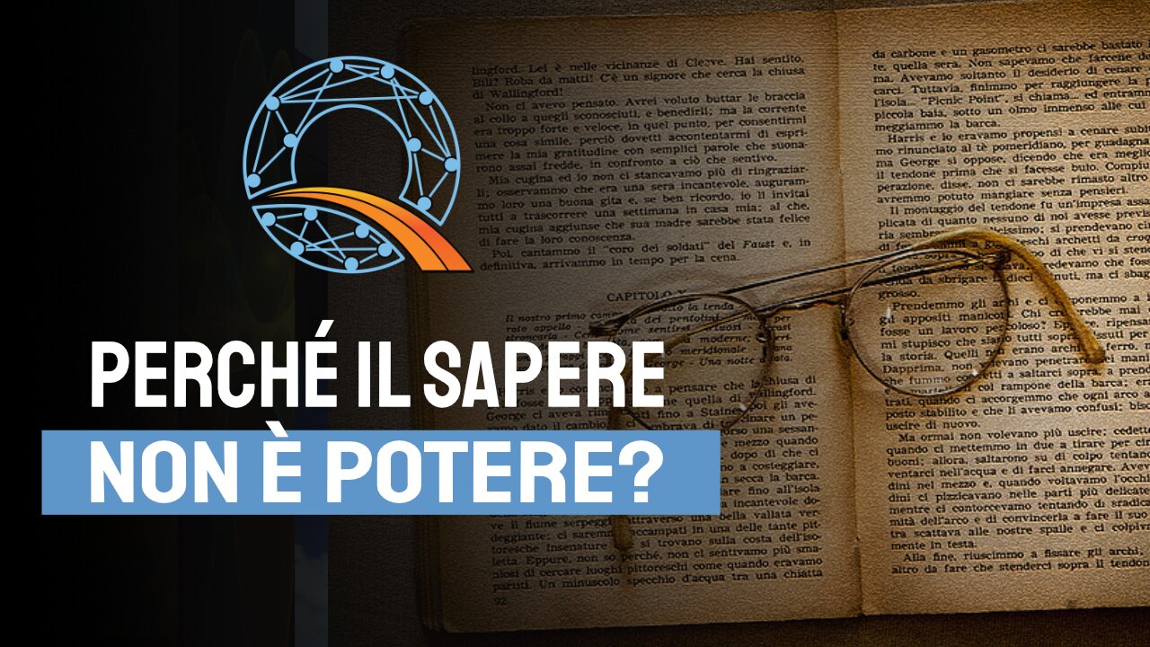 🧐 Perché il sapere non è potere? 💪