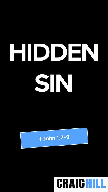 Bring your hidden sin into the light!