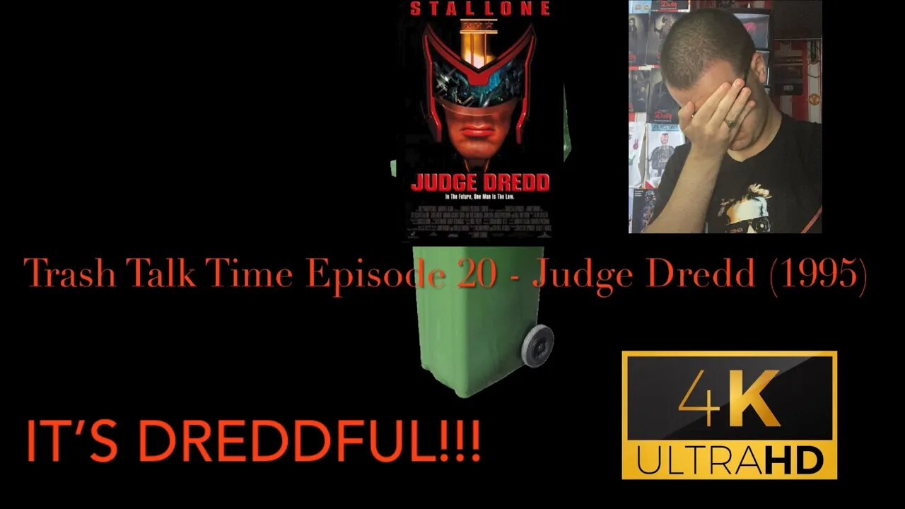 Trash Talk Time Episode 20 - Judge Dredd (1995)